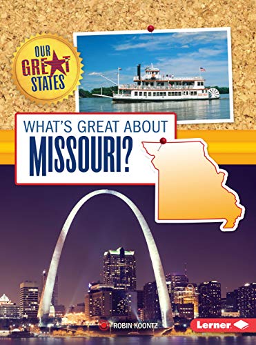 9781467785099: What's Great about Missouri? (Our Great States) [Idioma Ingls]