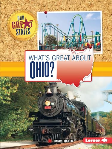 9781467785150: What's Great about Ohio? (Our Great States)