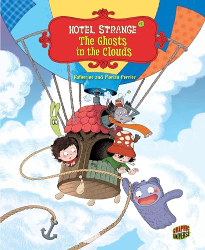9781467785877: The Ghosts in the Clouds: Book 4 (Hotel Strange)