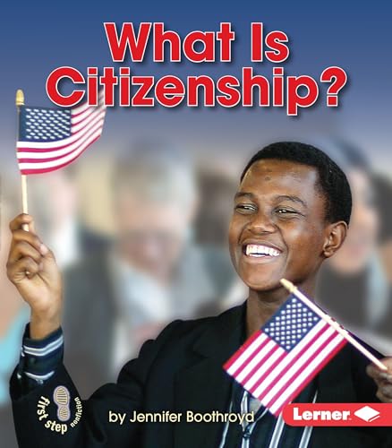 9781467786232: What Is Citizenship? (First Step Nonfiction)