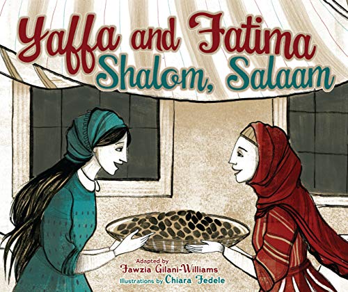 Imagen de archivo de Yaffa and Fatima: Shalom, Salaam a la venta por SecondSale