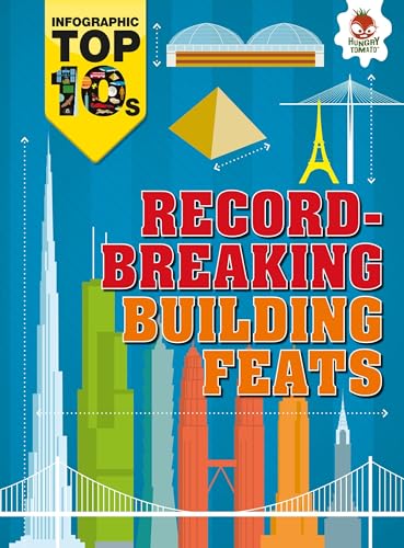 Stock image for Record-Breaking Building Feats (Infographic Top 10s) for sale by Wonder Book