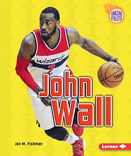 Beispielbild fr John Wall (Amazing Athletes) zum Verkauf von Wonder Book