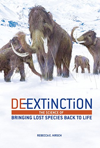 Stock image for De-Extinction: The Science of Bringing Lost Species Back to Life for sale by Gulf Coast Books