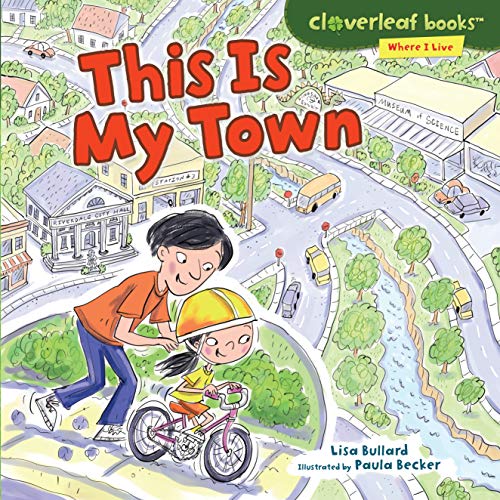 9781467795227: This Is My Town (Cloverleaf Books ™ ― Where I Live)