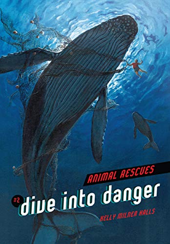 9781467795654: Dive into Danger (Animal Rescues)