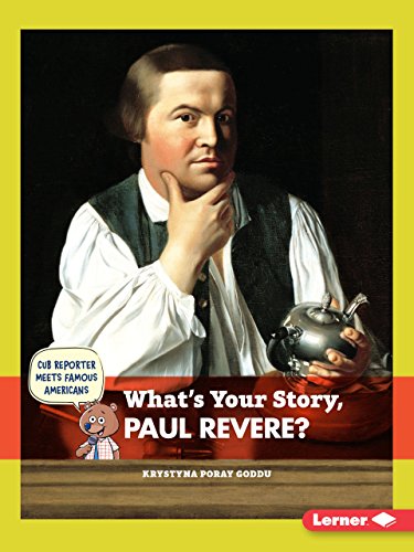 Stock image for What's Your Story, Paul Revere? for sale by Better World Books