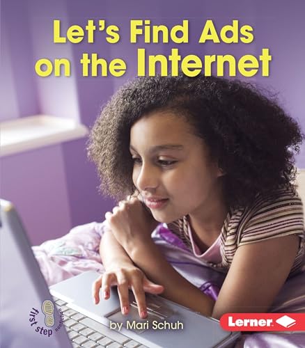 9781467796613: Let's Find Ads on the Internet (First Step Nonfiction -- Learn about Advertising)