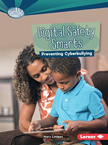 Stock image for Digital Safety Smarts : Preventing Cyberbullying for sale by Better World Books: West