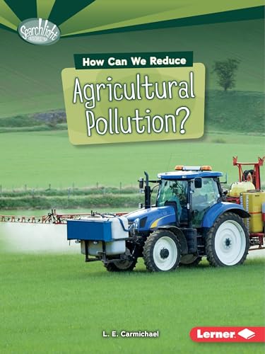 Beispielbild fr How Can We Reduce Agricultural Pollution? zum Verkauf von Better World Books