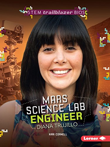 Stock image for Mars Science Lab Engineer Diana Trujillo for sale by Better World Books