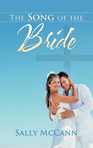 The Song Of The Bride (9781467845564) by McCann, Sally