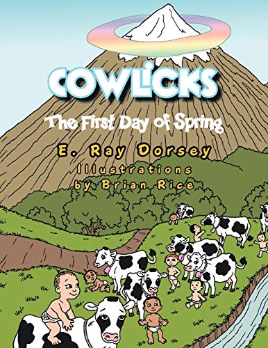 9781467877039: Cowlicks: The First Day of Spring