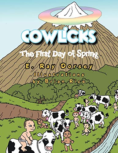 Stock image for Cowlicks: The First Day of Spring for sale by GF Books, Inc.