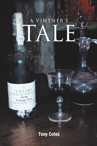 Stock image for A Vintner's Tale for sale by Lucky's Textbooks