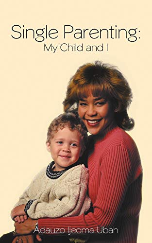 Beispielbild fr Single Parenting: My Child and I zum Verkauf von Chiron Media