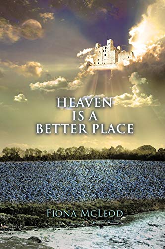 Heaven is a Better Place (9781467882873) by [???]