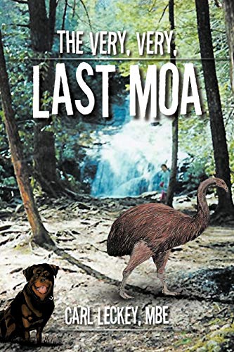 9781467884556: The Very, Very, Last Moa