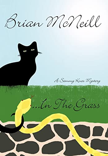 9781467884587: ...in the Grass: A Sammy Knox Mystery