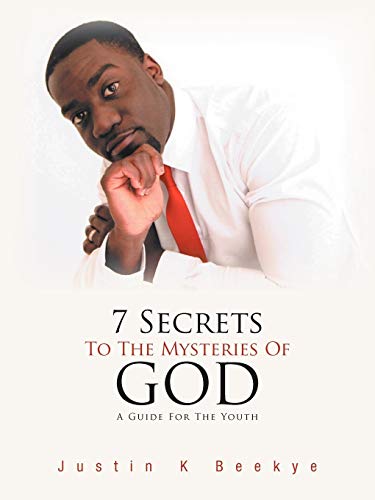 Beispielbild fr 7 Secrets to the Mysteries of God: A Guide for the Youth zum Verkauf von Chiron Media