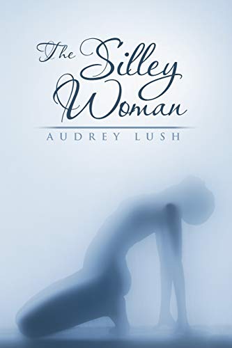 Beispielbild fr The Silley Woman zum Verkauf von Chiron Media