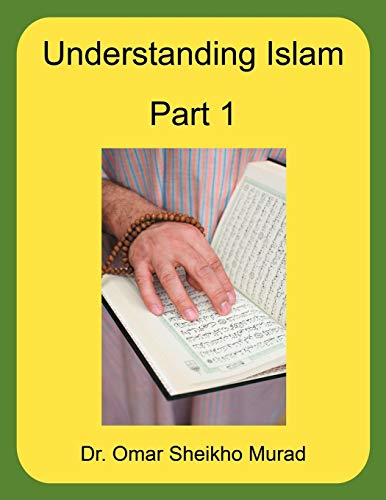 Beispielbild fr Understanding Islam, Part 1 zum Verkauf von PBShop.store US