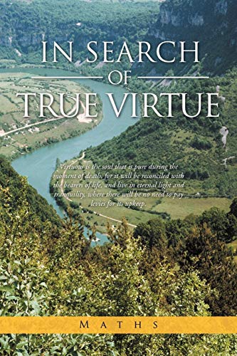 Stock image for In Search of True Virtue for sale by Chiron Media