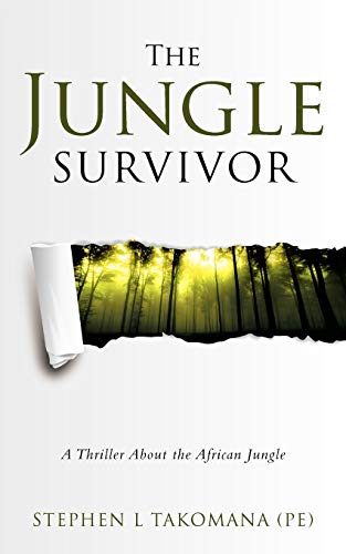 Imagen de archivo de The Jungle Survivor: A Thriller about the African Jungle a la venta por Chiron Media