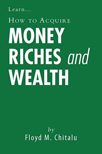 Stock image for How to Acquire Money Riches and Wealth for sale by Chiron Media