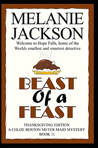 Beast of a Feast: A Chloe Boston Mystery (Chloe Boston Meter Maid Cozy Mysteries) (9781467910279) by Jackson, Melanie