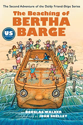 Imagen de archivo de The Beaching of Bertha Barge - US (Daldy Friend-Ships -- US) [Soft Cover ] a la venta por booksXpress