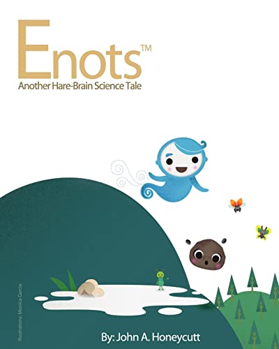 Beispielbild fr Enots: Another Hare-Brain Science Tale zum Verkauf von THE SAINT BOOKSTORE