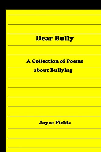 Stock image for Dear Bully: A Collection of Poems about Bullying for sale by ThriftBooks-Atlanta