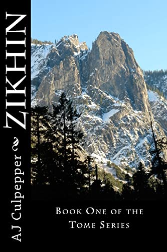 Stock image for Zikhin: Book One of the Tome Series for sale by THE SAINT BOOKSTORE