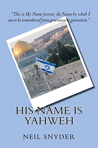 Stock image for His Name is Yahweh for sale by Save With Sam