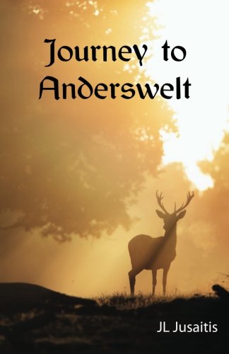 9781467921640: Journey To Anderswelt