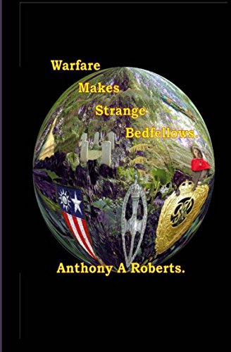 9781467922548: Warfare makes strange bedfellows