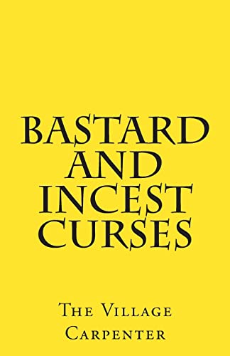 9781467924184: Bastard And Incest Curses