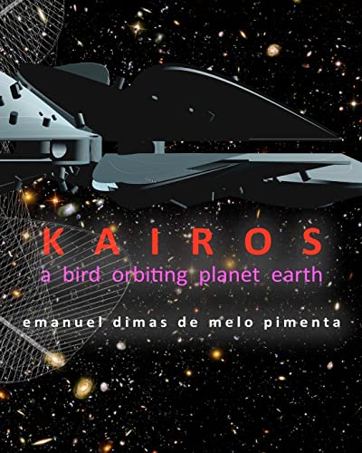 Stock image for Kairos: a bird orbiting planet earth for sale by Housing Works Online Bookstore