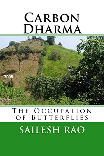 Stock image for Carbon Dharma: The Occupation of Butterflies for sale by SecondSale