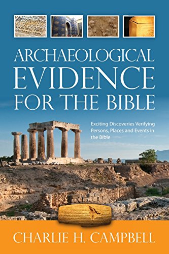 Beispielbild fr Archaeological Evidence for the Bible: Exciting Discoveries Verifying Persons, Places and Events in the Bible zum Verkauf von KuleliBooks