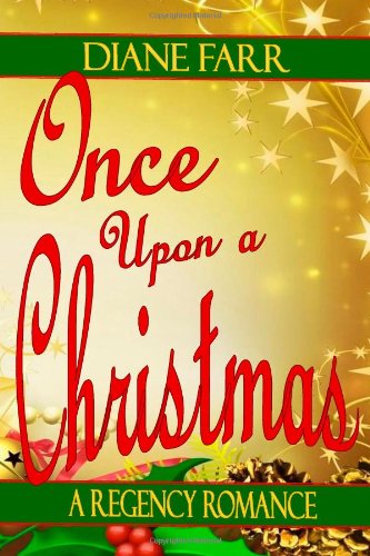 Once Upon A Christmas (9781467939683) by Diane Farr