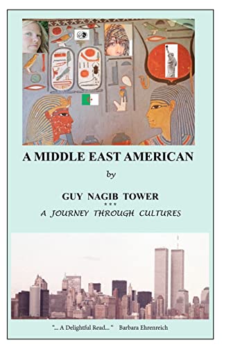 Stock image for A Middle East American: A Journey through Cultures for sale by -OnTimeBooks-