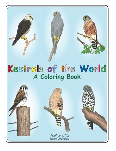 9781467945790: Kestrels of the World - A Coloring Book by Hawk Mountain Sanctuary (2011-12-05)