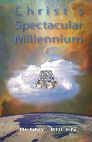 Imagen de archivo de Christ's Spectacular Millennium a la venta por Revaluation Books