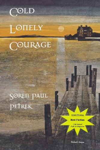 Beispielbild fr Cold Lonely Courage zum Verkauf von HPB-Red