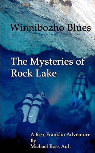 9781467951753: Winnibozho Blues: The Mysteries of Rock Lake