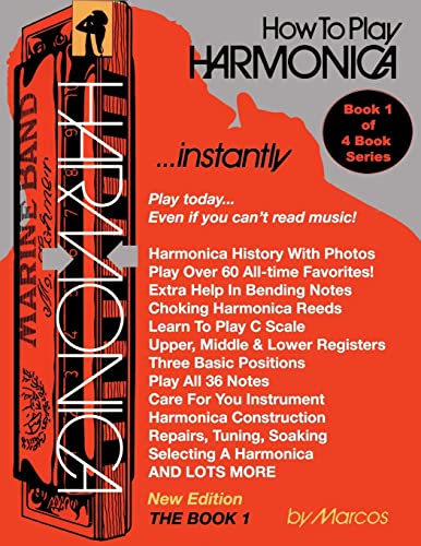 Stock image for How To Play Harmonica Instantly: The Book 1 (Encyclopedia Harmoni for sale by Hawking Books