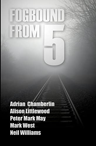 Fogbound From 5 (9781467953436) by May, Peter Mark; Littlewood, Alison; West, Mark; Williams, Neil; Chamberlin, Adrian