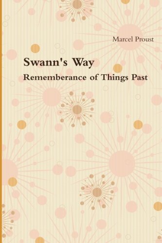 9781467953504: Swann's Way: Remembrance of Things Past: Volume 1